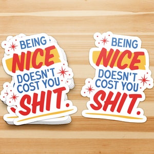 Sticker - Be Nice