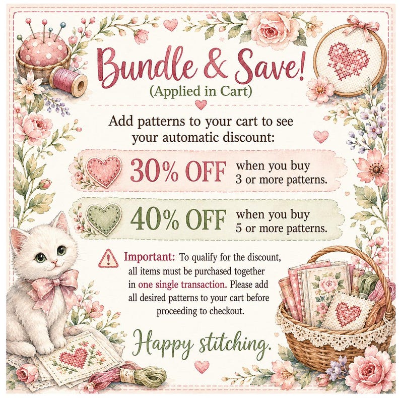 May include: A promotional graphic featuring a white kitten with a pink bow, a basket of embroidery supplies, and floral borders. Text reads: Bundle & Save! Add patterns to your cart to see your automatic discount: 30% OFF 3+ patterns, 40% OFF 5+ patterns.