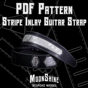 May include: A black and silver guitar strap with white stitching and the text "PDF PATTERN STRIPE INLAY GUITAR STRAP". The strap features a silver inlay design and the Moonshine Bespoke Works logo.
