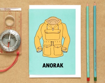 Anorak Card - A6 Fun Greetings Card - Geeky Outdoorsy Card