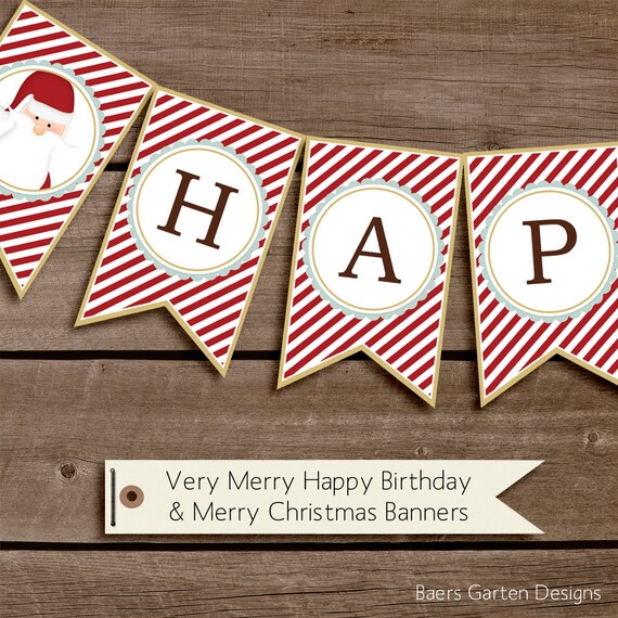 Very Merry Printable Happy Birthday and Merry Christmas Banners INSTANT DOWNLOAD Il_570xn