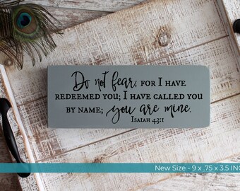 fear not for i am with you i have called you by name