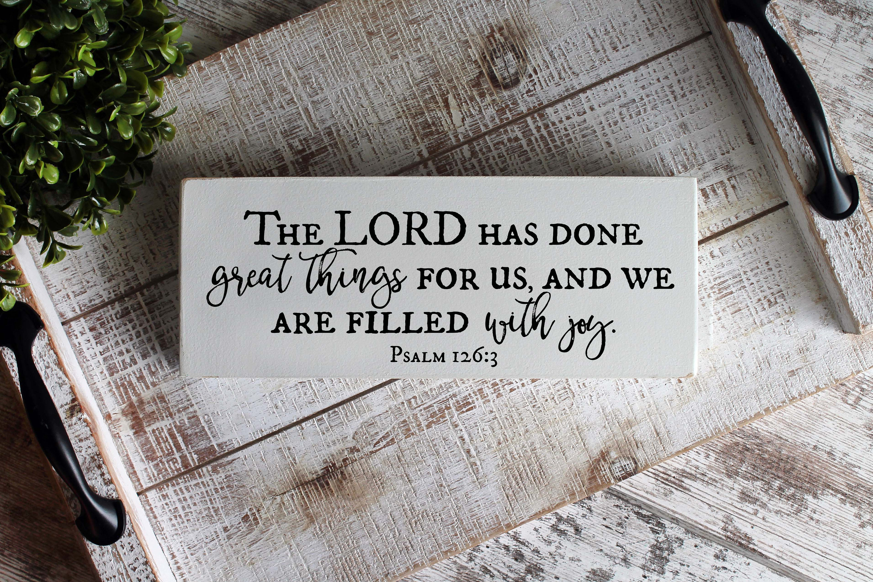 the-lord-has-done-great-things-for-us-psalm-126-3-bible-etsy