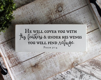 Psalm 91:4, He Will Cover You With His Feathers, Bible Verse Sign, Shelf Sitter, Bible Wood Sign, Christian Wood Signs, Sweetly Bundled