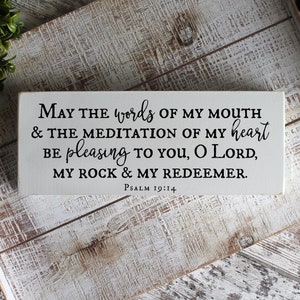Psalm 19:14, May The Words Of My Mouth and The Meditation Of My Heart, Distressed Bible Verse Sign, Christian Gifts, READY to SHIP