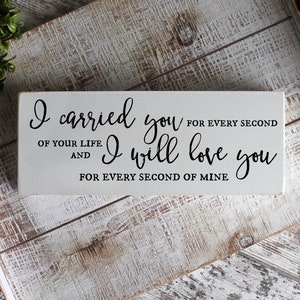 Miscarriage Gift, I Carried You For Every Second Of Your Life, Memorial Plaque, Pregnancy Loss, Miscarriage Memorial, Miscarriage Keepsake