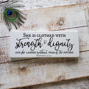She Is Clothed with Strength — Proverbs 31:25 Sign | Encouraging Bible Verse Gift