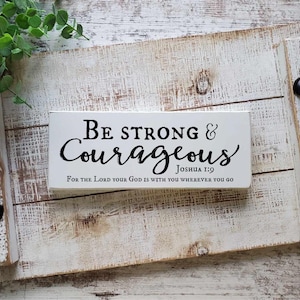 Joshua 1:9 — Be Strong and Courageous | Christian Bible Verse Sign | Encouraging Home Decor