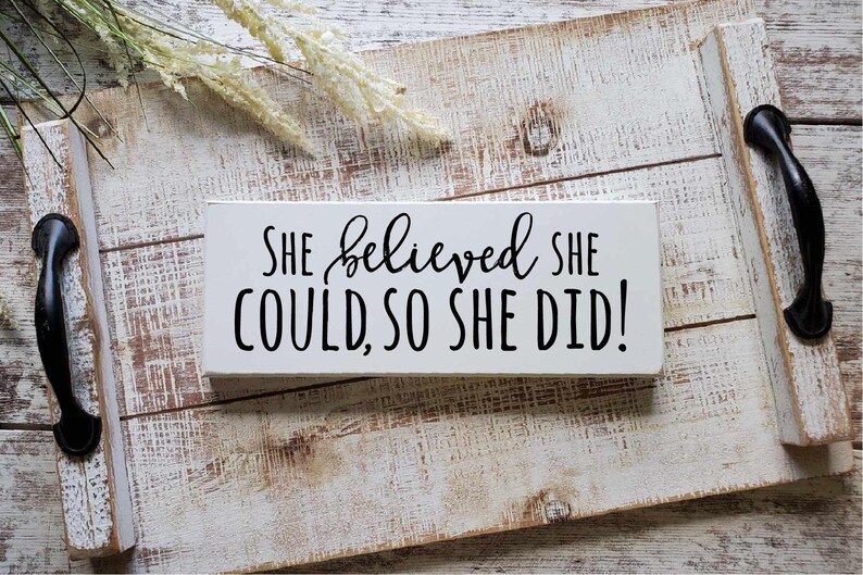 Inspirational Sign: She Believed She Could, Girl's Room Decor zdjęcie 9