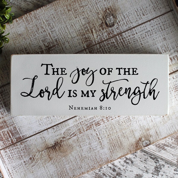 The Joy of the Lord is My Strength, Nehemiah 8:10, Bible Verse Sign, Christian Wall Art, Christian Home Decor