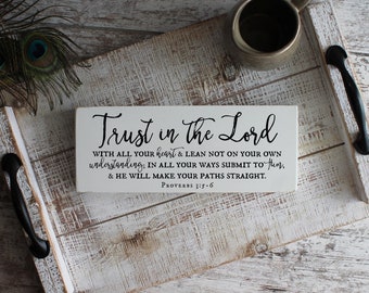 Trust In The Lord With All Your Heart, Proverbs 3:5-6, Bible Verse Wood Sign, Christian Gifts, Distressed Scripture Sign, Baptism Gift