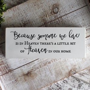 Because Someone We Love Is In Heaven, Sympathy Gift, Memorial Plaque, Memorial Keepsake, Sweetly Bundled, READY to SHIP