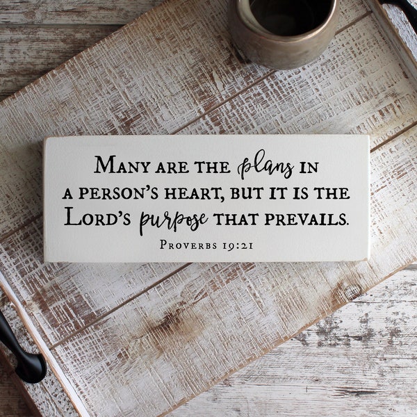 Many Are the Plans in a Person's Heart, Proverbs 19:21, Bible Verse Sign, Christian Shelf Sitter, Scripture Wood Sign