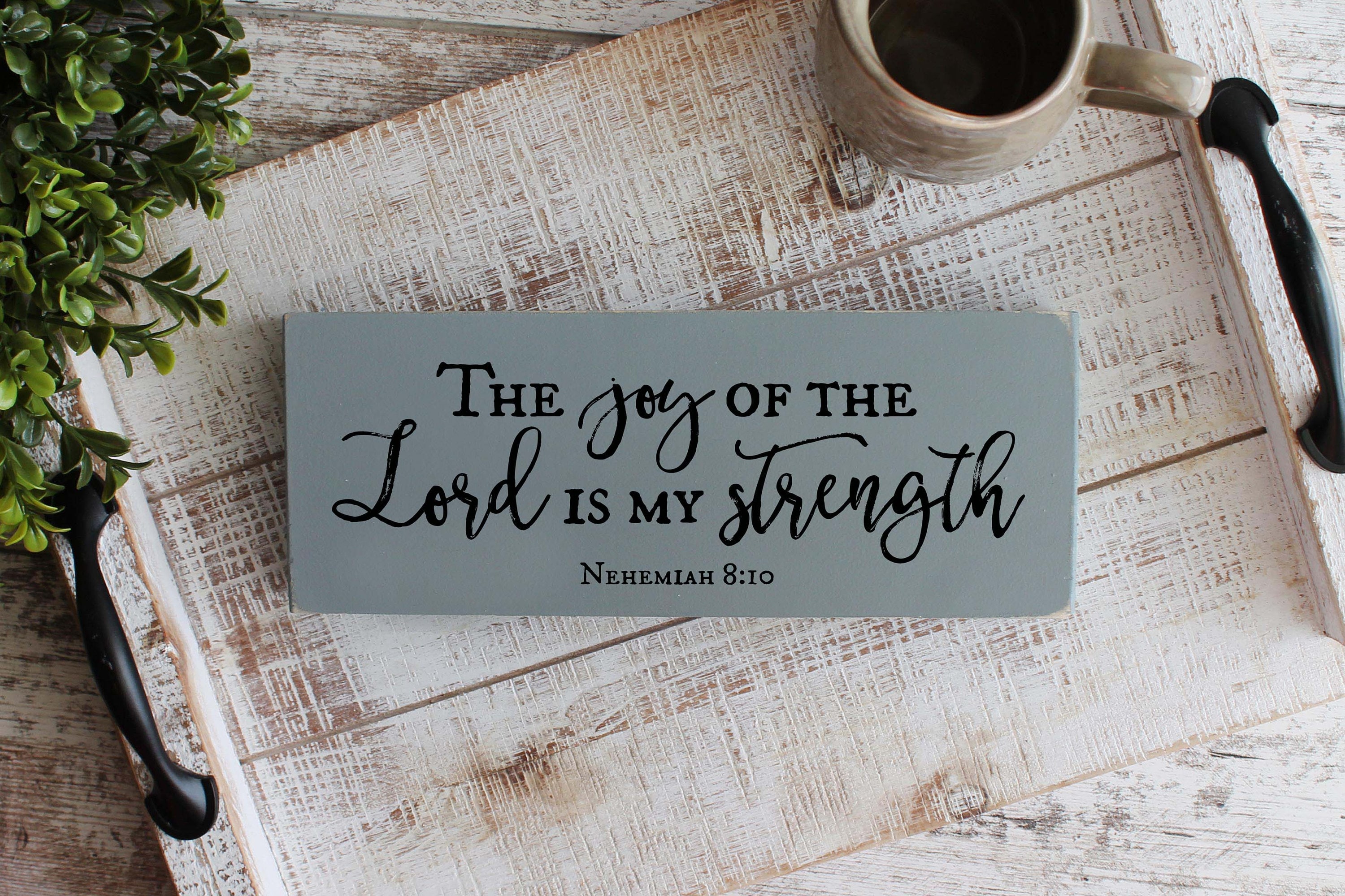 The Joy of the Lord is My Strength Nehemiah 810 Bible Verse Etsy