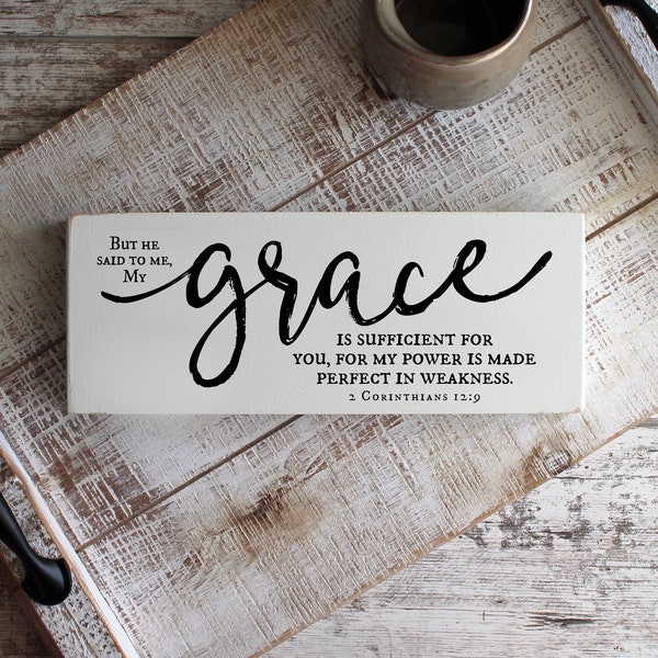 2 Corinthians 12:9, My Grace is Sufficient For You, Scripture Sign, Bible Verse Sign, Christian Gifts, Distressed Shelf Sitter, Home Decor