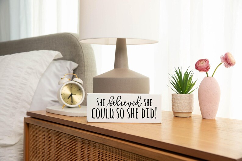 Inspirational Sign: She Believed She Could, Girl's Room Decor zdjęcie 6