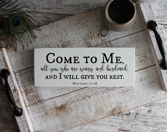 Matthew 11:28, Come To Me, All You Who Are Weary And Burdened, Distressed Bible Verse Sign, Christian Gift, Scripture Gift, Sweetly Bundled
