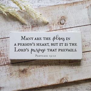 Many Are the Plans — Proverbs 19:21 Sign | Inspirational Bible Verse Decor | Faith Gift