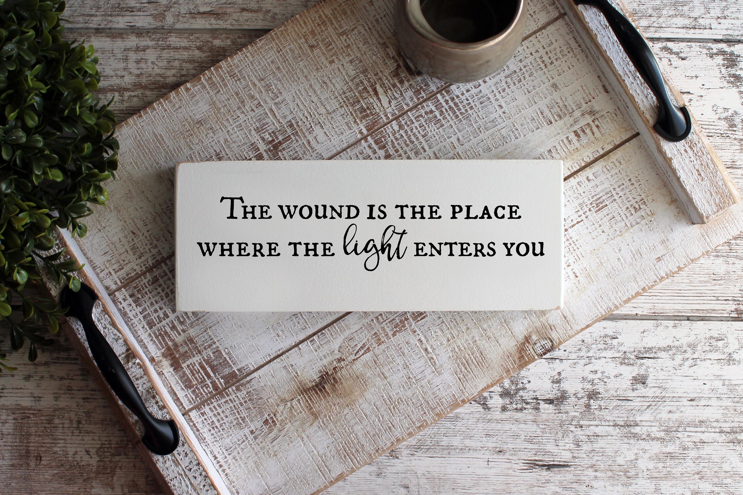 The Wound is the Place Where the Light Enters You Rumi Quote Etsy