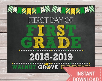 First Day of 1st Grade Sign - Walnut Grove Elementary - Chalkboard - Printable - Instant Download - First Day of School
