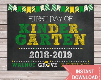 First Day of Kindergarten Grade Sign - Walnut Grove Elementary - Chalkboard - Printable - Instant Download - First Day of School