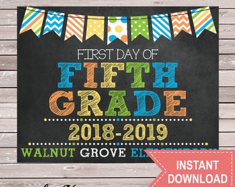 First Day of 5th Grade Sign - blue green orange yellow - Walnut Grove Elementary - Chalkboard - Printable - Instant Download