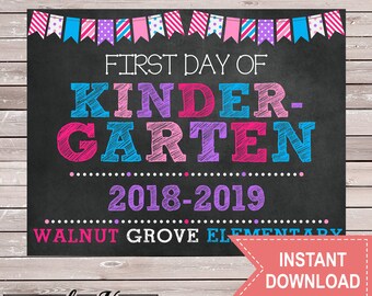 First Day of Kindergarten Grade Sign - pink purple blue- Walnut Grove Elementary - Chalkboard - Printable - Instant Download