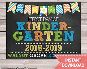 First Day of kindergarten Grade Sign - blue green orange yellow - Walnut Grove Elementary - Chalkboard - Printable - Instant Download