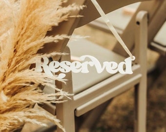 Reserved Sign • Wedding • Wedding Seat Reserved • Custom • Acrylic • wood • 3D