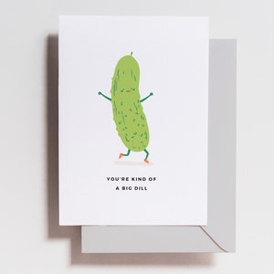 Carte de vœux générale - Big Dill - Pickle Pun - Merci - Pour le professeur - Félicitations - Merci - Pour tout le monde - Famille - Enfants Drôle d’anniversaire