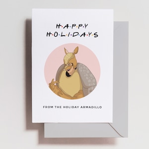 Friends Show Funny Holiday Card - Rachel Monica Ross Chandler - Noël - Holiday Armadillo - Hanukkah - carte de voeux - cadeau