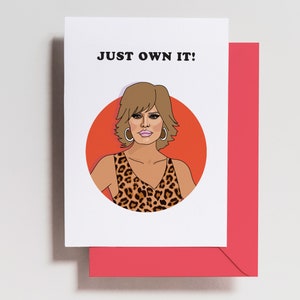 Lisa Rinna Birthday Card - RHOBH card  Card - Bravo card - Birthday Card - Greeting Card - Friends - funny - Own it