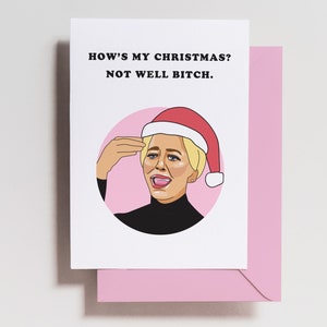 Dorinda Not Well Bitch Card Rhony Card Happy Holidays - Etsy