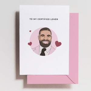 Carte Drake - Galentine's - BFF - Saint-Valentin drôle - Carte d'anniversaire - Anniversaire drôle - Amour de l'amitié - Loverboy certifié - Rap - pop