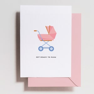 Funny Baby Shower Card - Funny Baby Card - Poussette - Push - New Mom Card - New Baby Card - Bienvenue - Grossesse - Félicitations - Félicitations