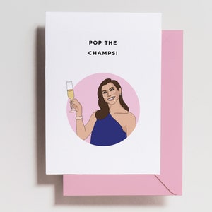 Pop the Champs Card - Heather Dubrow - rhoc- orange county - bravo card - funny