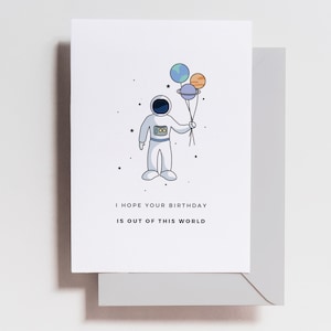 Astronaut Birthday Card - Out of this world birthday card