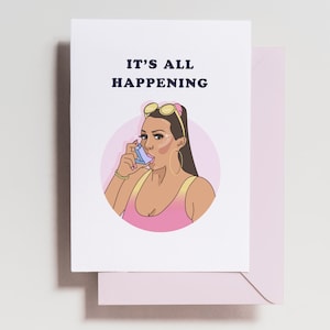 Vanderpump Rules Card - It&#39;s Happening - Scheana Shay Tattoo -  Funny - Bravo card - Birthday Card - VPR