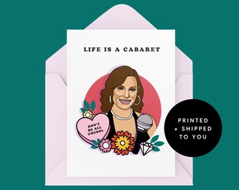 Countess Luann card - Bravo card - rhony card - Life is Cabaret - birthday - real housewives card - gift - Greeting Card - theme funny card