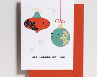 Funny Ornaments Christmas Card - I like hanging with you - Merry Christmas - Funny Card - Christmas Card - Holiday - Card Set