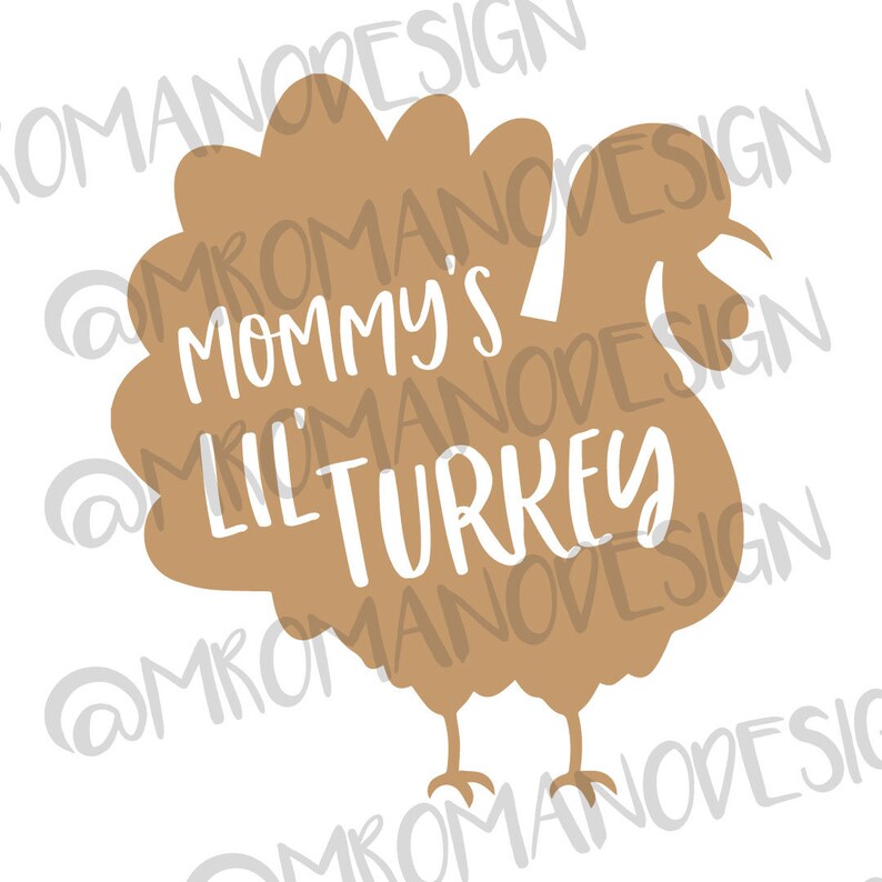 Download Clip Art Png Fall Mommy S Lil Turkey Svg Files For Cricut Eps Baby Thanksgiving Svg Svg Kids Art Collectibles