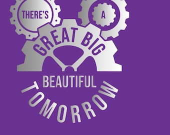There's a great big beautiful tomorrow Carousel of Progress SVG PDF DXF pdf png download
