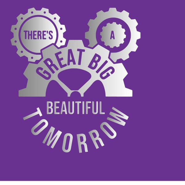 There's a great big beautiful tomorrow Carousel of Progress SVG PDF DXF pdf png download