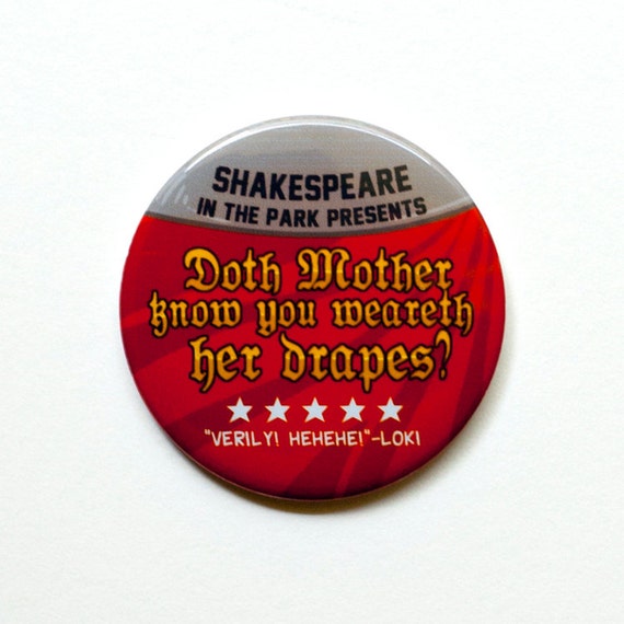 Loki Button Avengers Button Doth Mother Know You Weareth Etsy