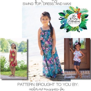 Resort Collection- Felicity Swing Top, Dress & Maxi PDF Sewing Pattern Sizes 1/2-14