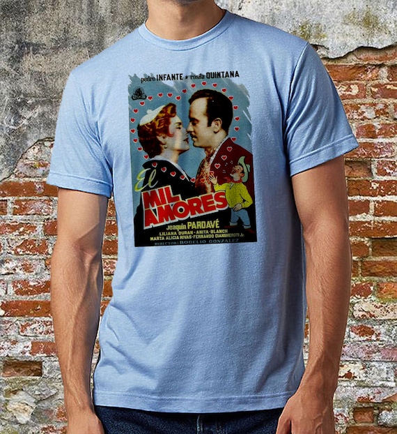 Pedro Infante Poster Shirt Pedro Infante Poster Shirt