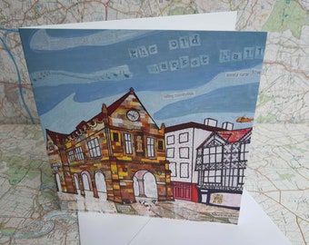 The Old Market Hall, Shrewsbury, Greetings Card, Shropshire Landmark Ocassions Card