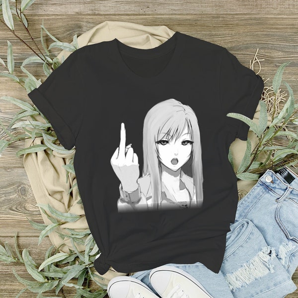 Funny Rude Anime Girl T-Shirt, Anime Lovers Shirt, Anime Girl Meme Shirt, Humor Rude Shirt, Japan Retro Shirt, Funny Japanese Shirt