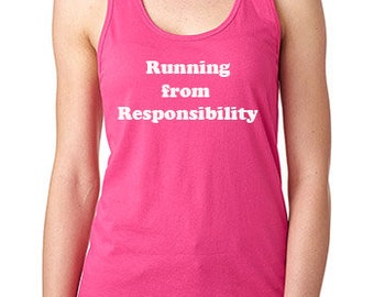 Running From Responsibility funny running tank