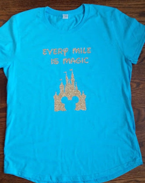 Every Mile is Magic  Gold Glitter Running Shirt Marathon Shirt Half Marathon Shirt Custom Running Shirt Run Disney Disney Running Shirt